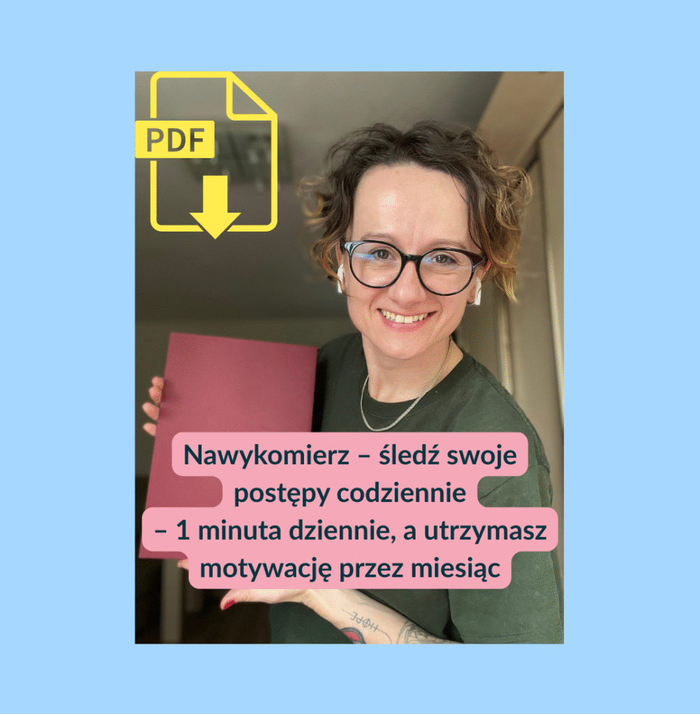 Nawykomierz – śledź swoje postępy codziennie – 1 minuta dziennie, a utrzymasz motywację przez miesiąc